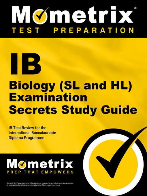 Title details for IB Biology (SL and HL) Examination Secrets Study Guide by IB Exam Secrets Test Prep Staff - Available